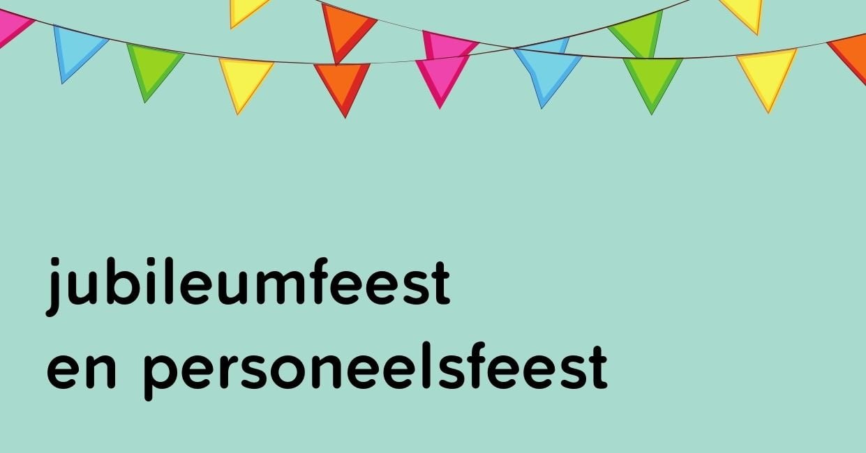 Jubileumfeest Personeelsfeest Werkkostenregeling WKR