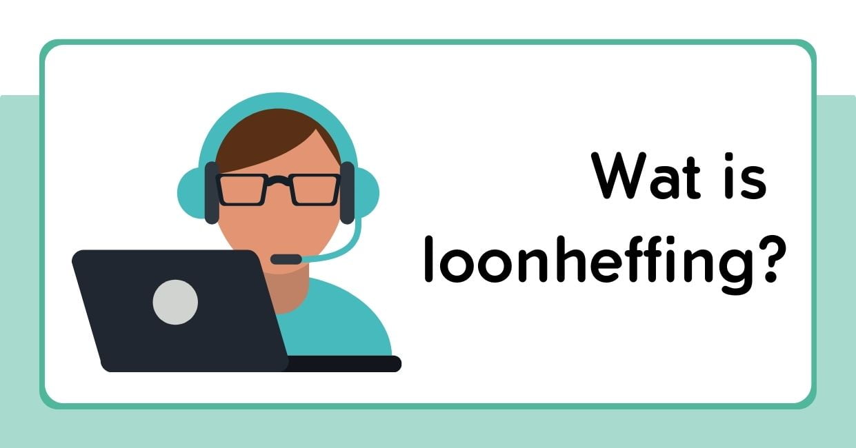 Wat is loonheffing - definitie en betekenis