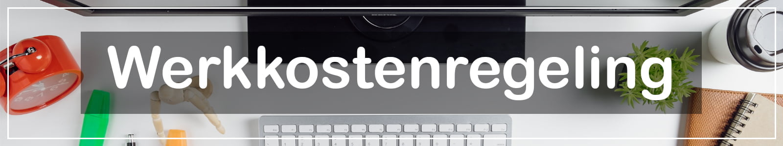 Werkkostenregeling-WKR-Belastingdienst-Onbelaste-Vergoedingen Werkkostenregeling WKR Belastingdienst Onbelaste Vergoedingen