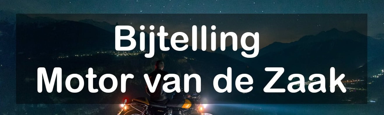 Bijtelling-Berekenen-Motor-van-de-Zaak-Percentage Bijtelling-Berekenen-Motor-van-de-Zaak-Percentage